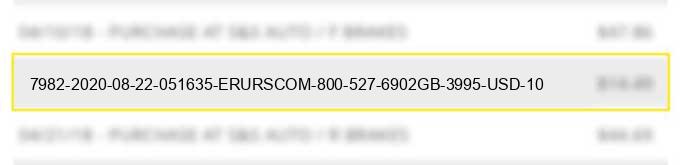 (..7982) 2020-08-22 05:16:35 erurs.com >800-527-6902gb (39.95 usd + 1.0%