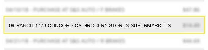 99 ranch #1773 concord ca grocery stores supermarkets