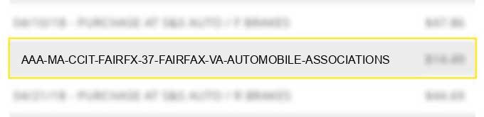 aaa ma ccit fairfx 37 fairfax va automobile associations