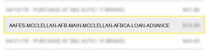 aafes mcclellan afb main / mcclellan afbca : loan advance