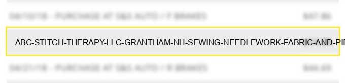 abc stitch therapy llc grantham nh sewing needlework fabric and piece goods stores