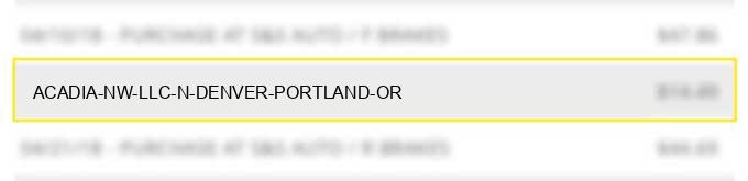 acadia nw llc n denver portland or