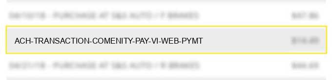 ach transaction - comenity pay vi web pymt