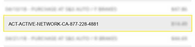 act* active- network ca 877-228-4881