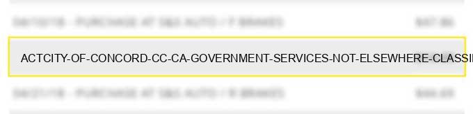 act*city of concord cc ca government services not elsewhere classified