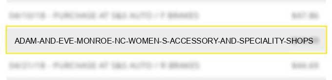 adam and eve monroe nc women s accessory and speciality shops