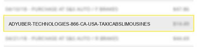 ady*uber technologies 866 ca usa taxicabs/limousines