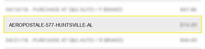 aeropostale #577 huntsville al