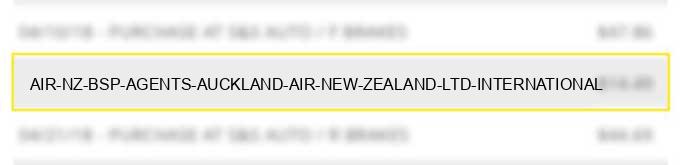 air nz bsp agents auckland air new zealand ltd. international