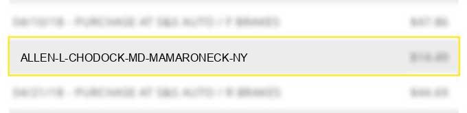 allen l chodock md mamaroneck ny