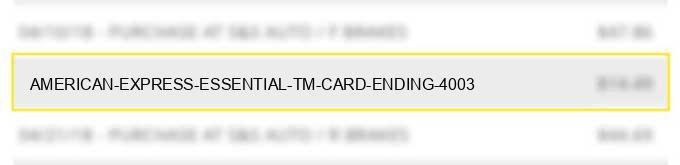 american express essential tm card ending 4003