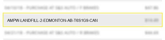 am&pw - landfill #2 edmonton ab t6s1g9 can