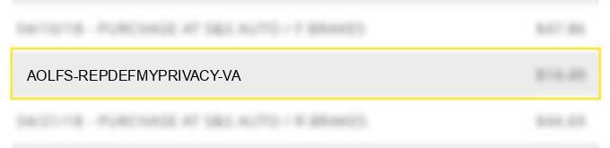 aol*fs repdefmyprivacy va