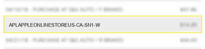 apl*appleonlinestoreus ca sn1 w