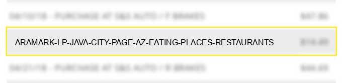 aramark lp java city page az eating places, restaurants