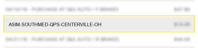 asim southmed qps centerville oh