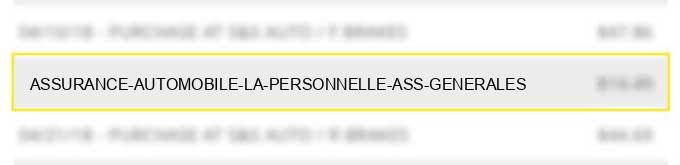 assurance automobile / la personnelle ass. generales