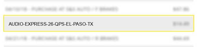 audio express #26 qps el paso tx