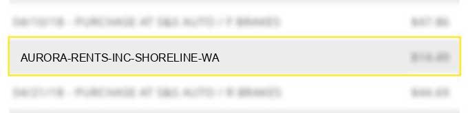 aurora rents inc shoreline wa