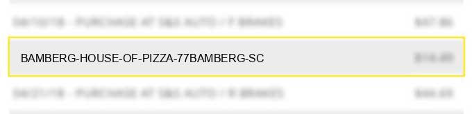 bamberg house of pizza 77bamberg sc