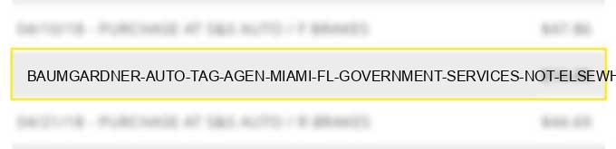 baumgardner auto tag agen miami fl government services not elsewhere classified