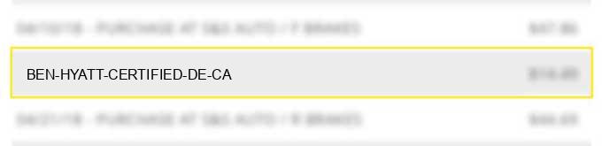 ben hyatt certified de ca