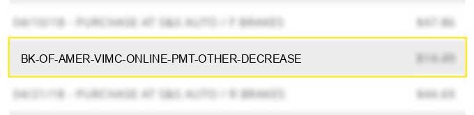 bk of amer vi/mc online pmt other decrease