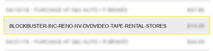 blockbuster inc# reno nv dvd/video tape rental stores