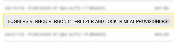 bogners vernon vernon ct freezer and locker meat provisioners