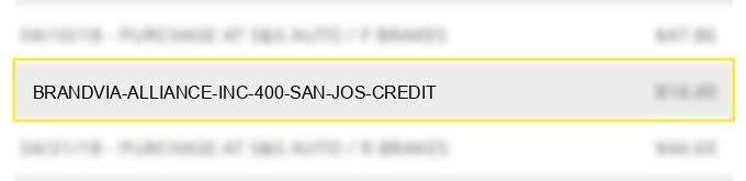 brandvia alliance inc 400 san jos credit