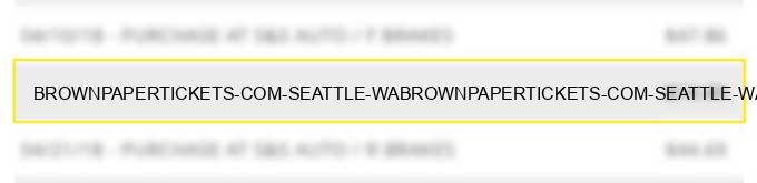 brownpapertickets com seattle wabrownpapertickets com seattle wa