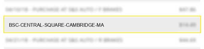 bsc central square cambridge ma