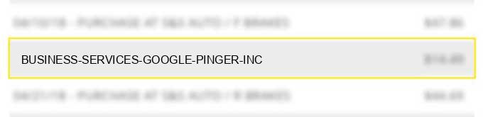 business services google *pinger inc