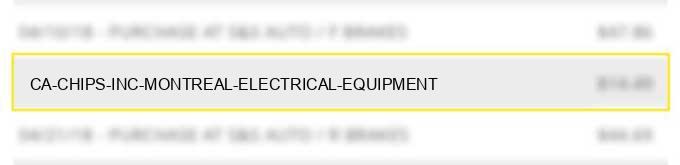 ca chips inc montreal electrical equipment