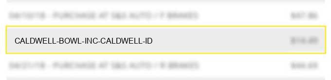 caldwell bowl inc. caldwell id