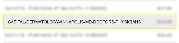 capital dermatology annapolis md doctors physicians