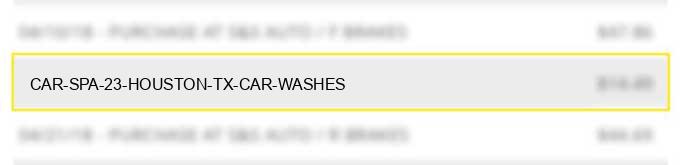 car spa #23 houston tx car washes