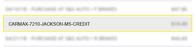 carmax #7210 jackson ms credit