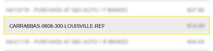 carrabbas #0608 300 louisville ref#