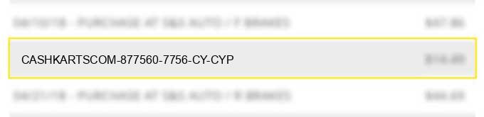 cashkarts.com (877)560-7756 cy cyp