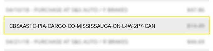 cbsa/asfc pia cargo co mississauga on l4w 2p7 can