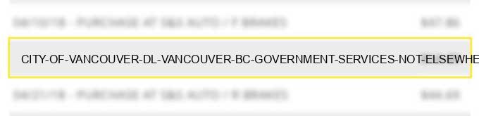 city of vancouver-dl vancouver bc - government services-not elsewhere classified