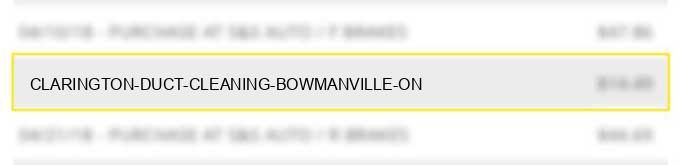 clarington duct cleaning bowmanville on