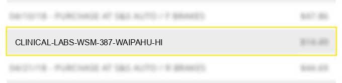 clinical labs wsm #387 waipahu hi