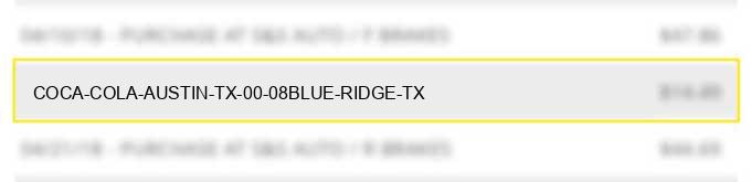 coca cola austin tx 00 08blue ridge tx