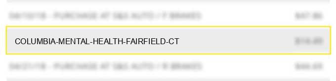 columbia mental health fairfield ct