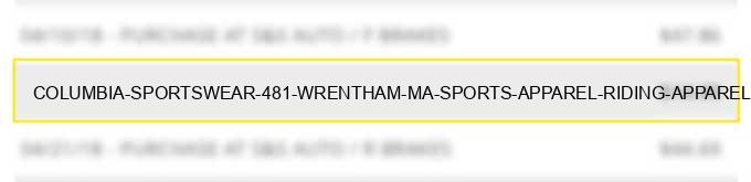 columbia sportswear 481 wrentham ma sports apparel riding apparel stores