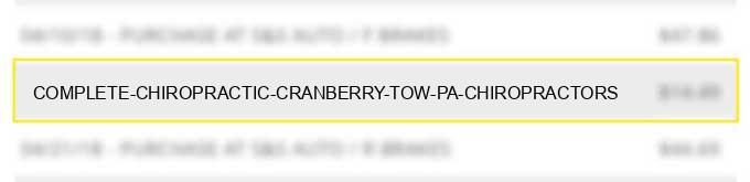 complete chiropractic cranberry tow pa chiropractors