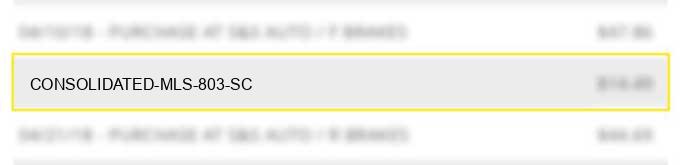 consolidated mls 803 sc