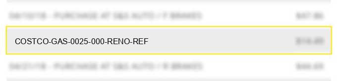 costco gas #0025 000 reno ref#